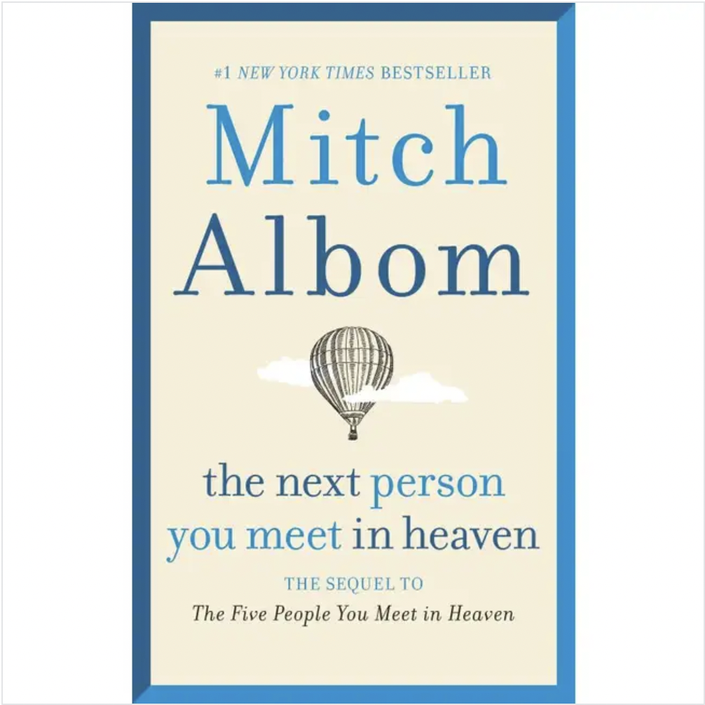 The Next Person You Meet in Heaven